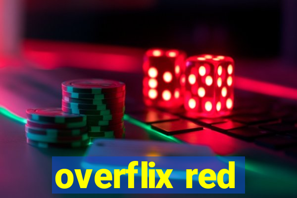 overflix red